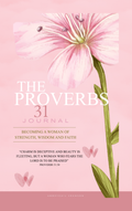 Proverbs 31 Journal – Become a Woman of Strength and Wisdom