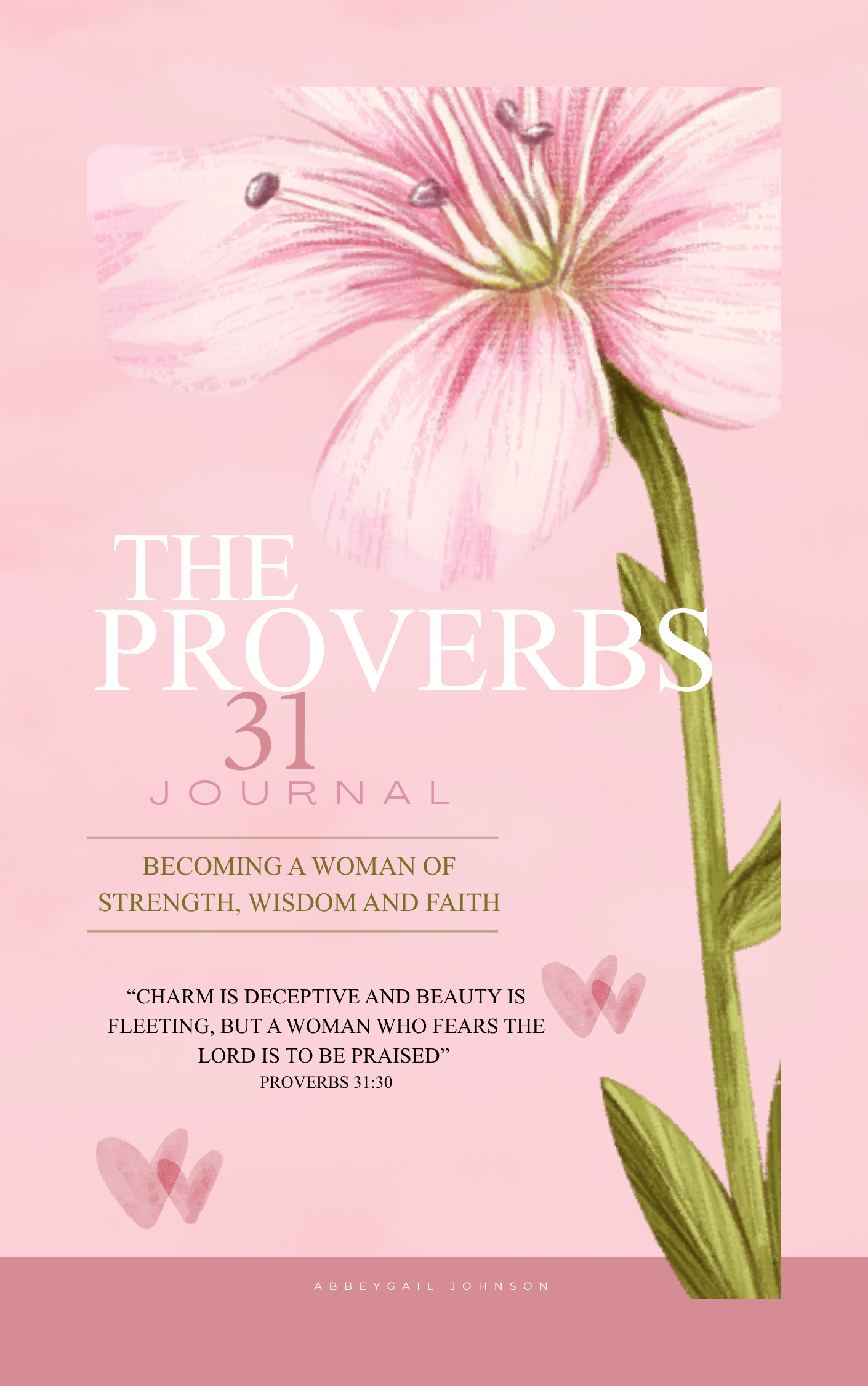Proverbs 31 Journal – Become a Woman of Strength and Wisdom